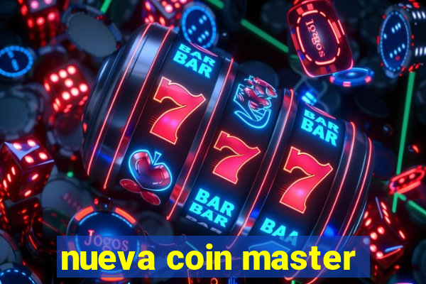 nueva coin master